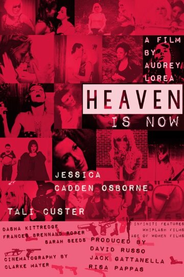 Heaven Is Now трейлер (2016)