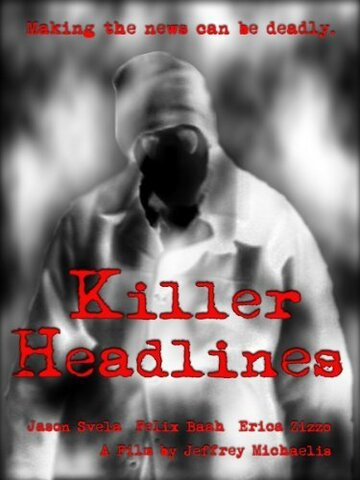 Killer Headlines (2010)