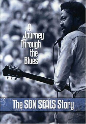 A Journey Through the Blues: The Son Seals Story трейлер (2007)