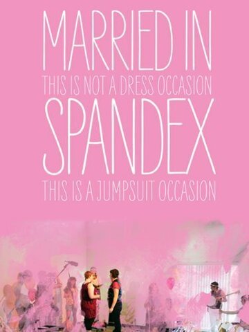 Married in Spandex трейлер (2011)