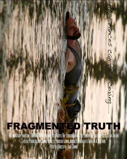 Fragmented Truth трейлер (2014)