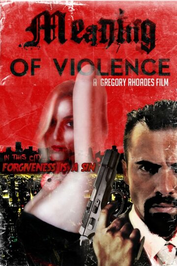 Meaning of Violence (2014)