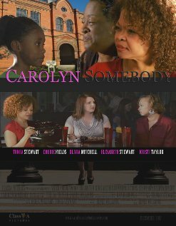 Carolyn Somebody трейлер (2012)