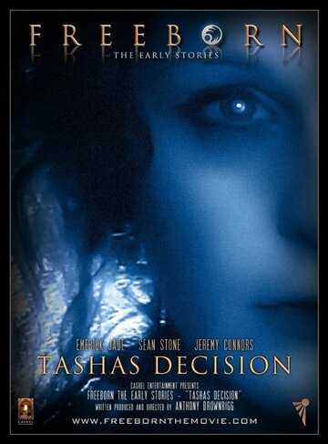 Freeborn: Tasha's Decision (2012)