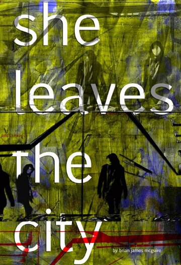 She Leaves the City трейлер (2012)
