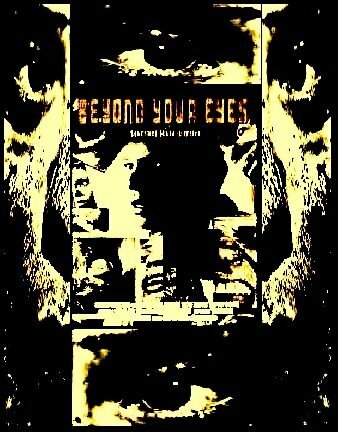 Beyond Your Eyes трейлер (2012)