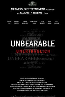 Unbearable - Unerträglich (2011)