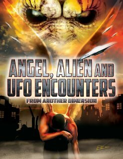 Angel, Alien and UFO Encounters from Another Dimension трейлер (2012)