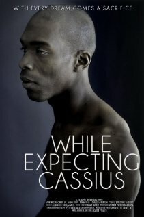 While Expecting Cassius трейлер (2013)
