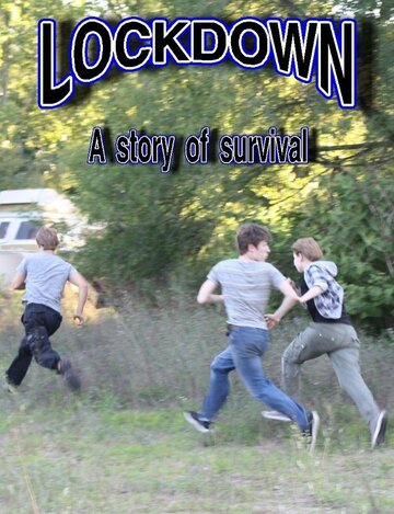 Lock Down трейлер (2013)
