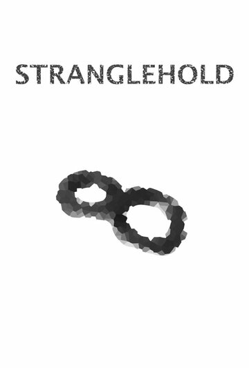 Stranglehold (2014)