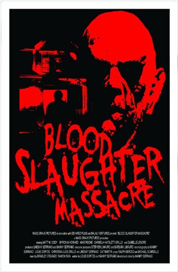 Blood Slaughter Massacre трейлер (2013)