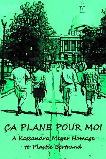 Ça Plane Pour Moi (2008)