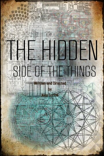 The Hidden Side of the Things трейлер (2015)