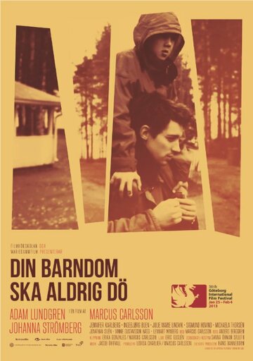 Din barndom ska aldrig dö трейлер (2013)