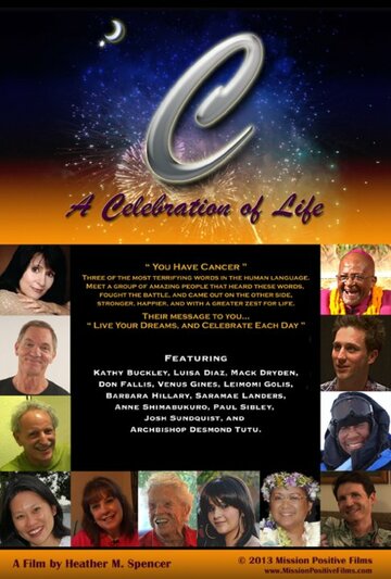 C: A Celebration of Life (2013)