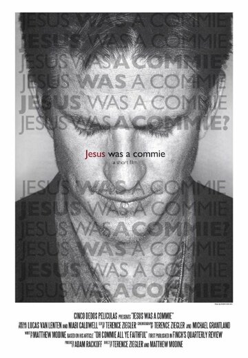 Jesus Was a Commie трейлер (2011)
