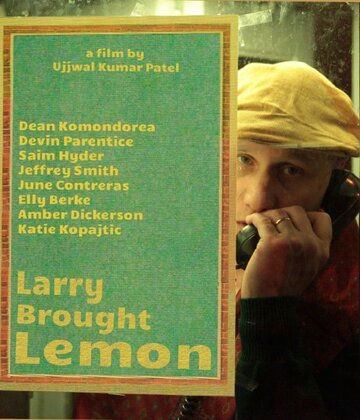 Larry Brought Lemon трейлер (2012)