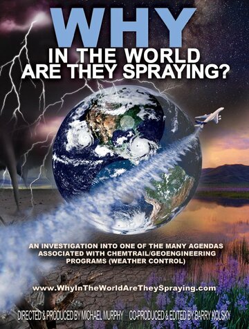 WHY in the World Are They Spraying? трейлер (2012)