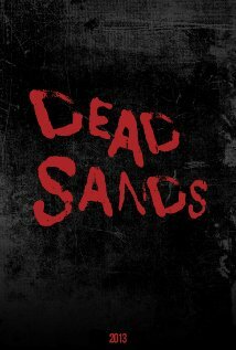 Dead Sands трейлер (2013)