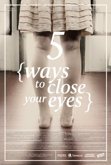 Cinco Maneiras de Fechar os Olhos (2013)