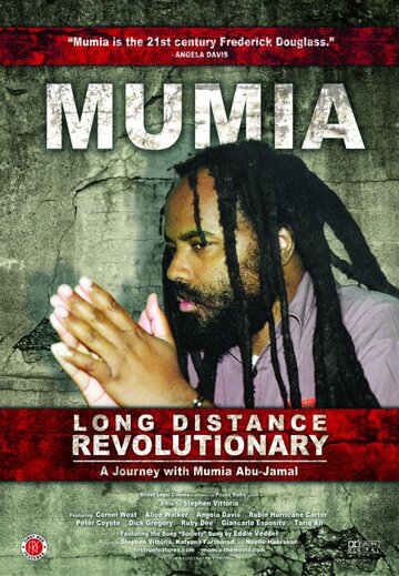 Long Distance Revolutionary: A Journey with Mumia Abu-Jamal трейлер (2012)