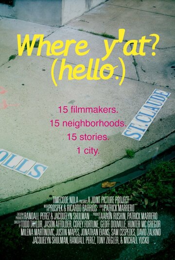 Where Y'At (Hello) (2012)