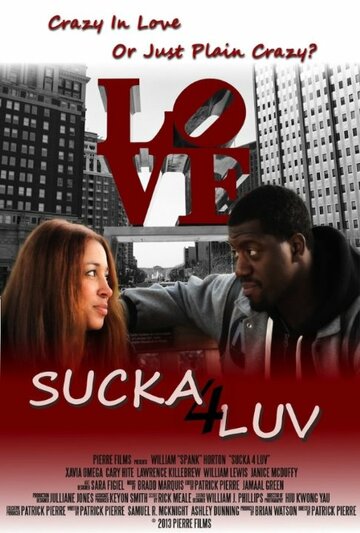Sucka 4 Luv трейлер (2013)