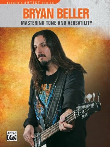 Bryan Beller: Mastering Tone and Versatility (2012)