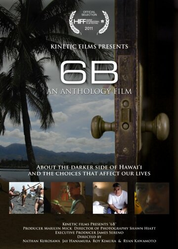 6B: An Anthology of Hawaii Films трейлер (2011)