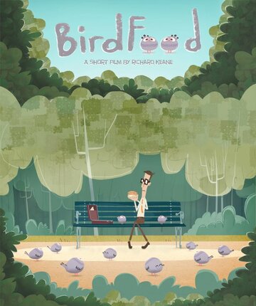 Bird Food трейлер (2012)