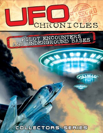 UFO Chronicles: Pilot Encounters and Underground Bases трейлер (2013)
