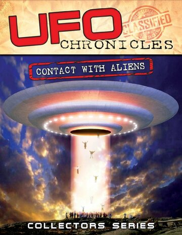 UFO Chronicles: Contact with Aliens трейлер (2013)