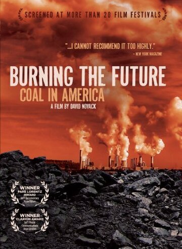 Сжигая будущее: Уголь в Америке трейлер (2008)