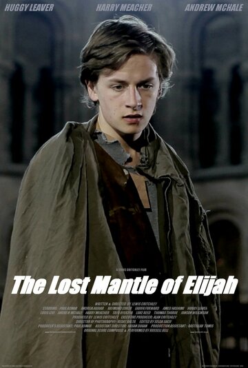 The Lost Mantle of Elijah трейлер (2013)