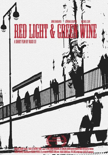 Red Light & Green Wine трейлер (2013)