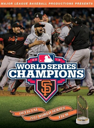 Official 2012 World Series Film (2012)