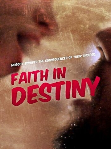 Faith in Destiny трейлер (2012)