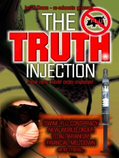 The Truth Injection: More New World Order Exposed трейлер (2010)