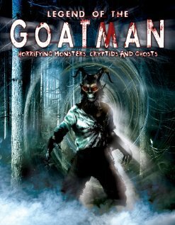 Legend of the Goatman: Horrifying Monsters, Cryptids and Ghosts трейлер (2013)