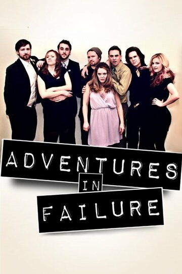 Adventures in Failure трейлер (2013)