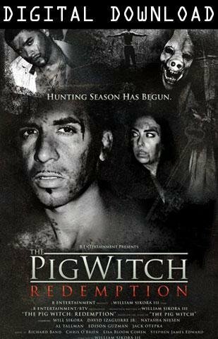 The Pig Witch: Redemption (2009)