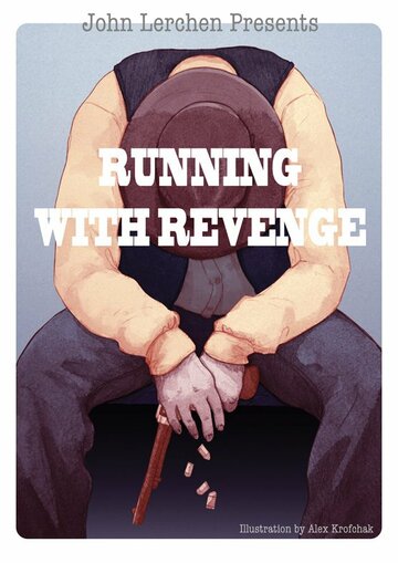 Running with Revenge (2013)