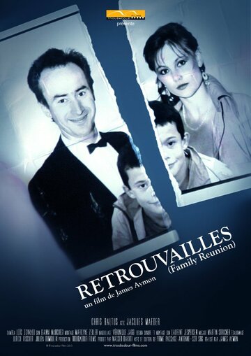 Retrouvailles трейлер (2013)