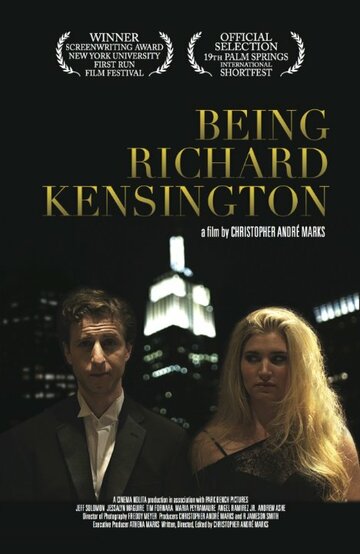 Being Richard Kensington трейлер (2013)