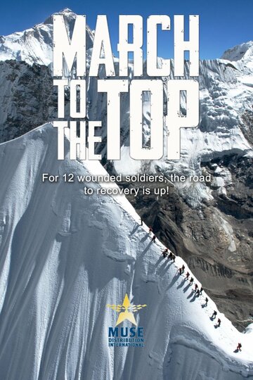 March to the Top трейлер (2013)