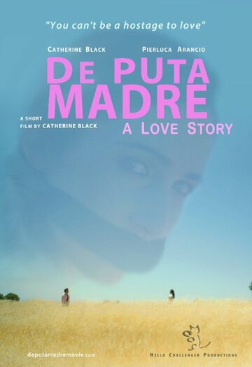 De Puta Madre: A Love Story (2014)