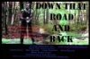Down That Road and Back трейлер (2000)