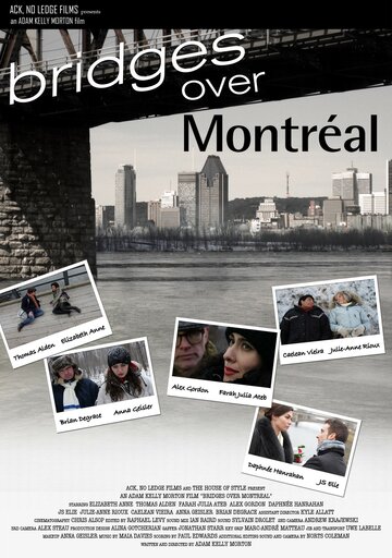 Bridges Over Montreal трейлер (2013)