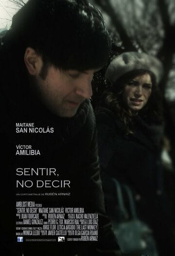Sentir, no decir трейлер (2013)